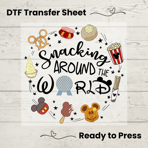 Snacking Around The World DTF, Dtf Transfer Sheet, Ready to Press, Custom Dtf, Diy Heat Transfer, T-Shirt Transfer, Disney Snacks Shirt, DIY Craft, Disney DTF