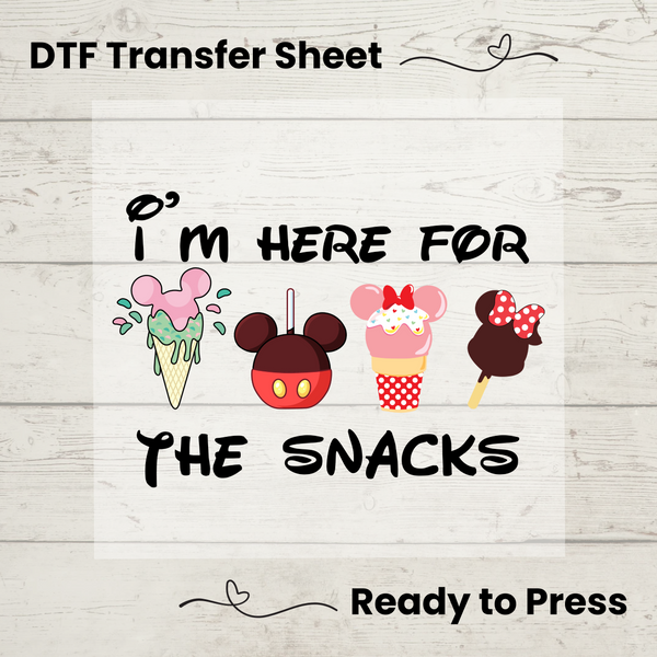 I'm Here For The Snacks DTF, Dtf Transfer Sheet, Ready to Press, Custom Dtf, Diy Heat Transfer, T-Shirt Transfer, Disney Snacks Shirt, DIY Craft, Disney DTF