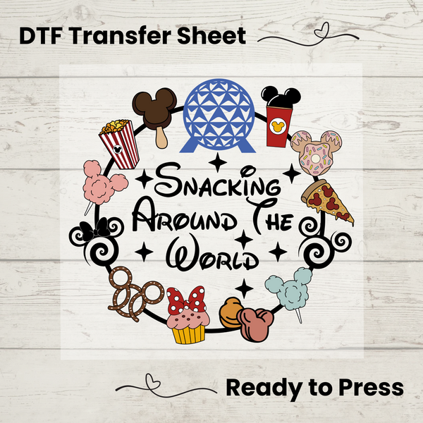 Snacking Around The World DTF, Dtf Transfer Sheet, Ready to Press, Custom Dtf, Diy Heat Transfer, T-Shirt Transfer, Disney Snacks Shirt, DIY Craft, Disney DTF