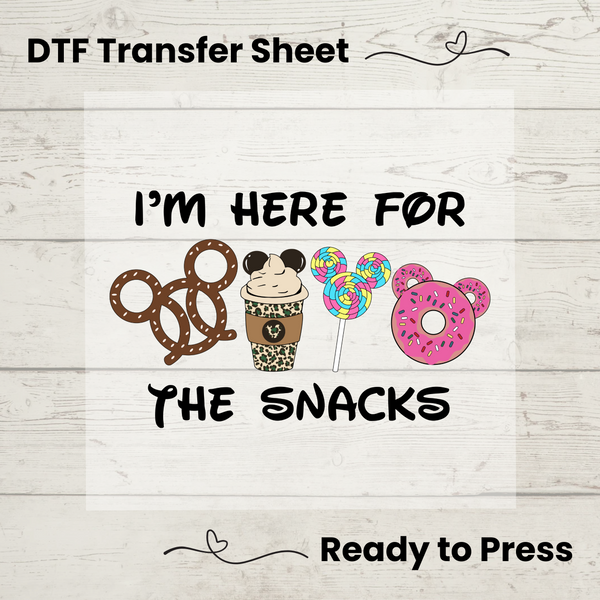 I'm Here For The Snacks DTF, Dtf Transfer Sheet, Ready to Press, Custom Dtf, Diy Heat Transfer, T-Shirt Transfer, Disney Snacks Shirt, DIY Craft, Disney DTF