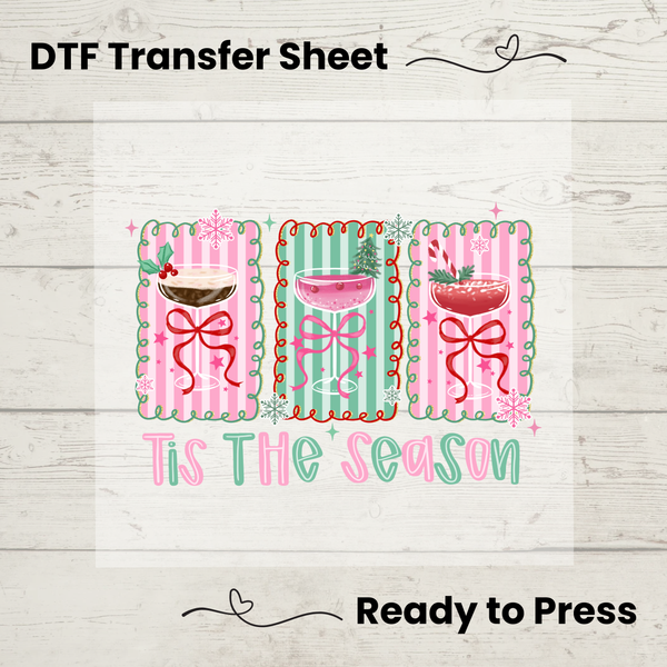 Tis The Season Cocktails DTF Transfer Sheet: Ready To Press