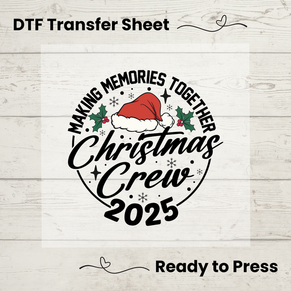 Christmas Crew DTF Transfer Sheet: Holiday Family Shirts
