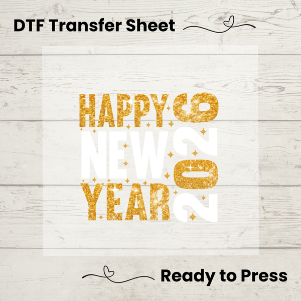 Happy New Year 2026 DTF Transfer | Gold Glitter Block Text Design | Ready to Press