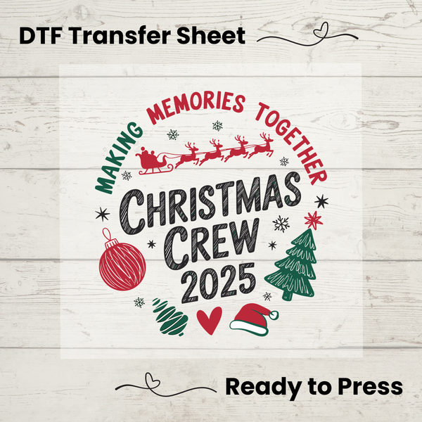 Christmas Crew DTF Transfer Sheet: Holiday Family Shirts