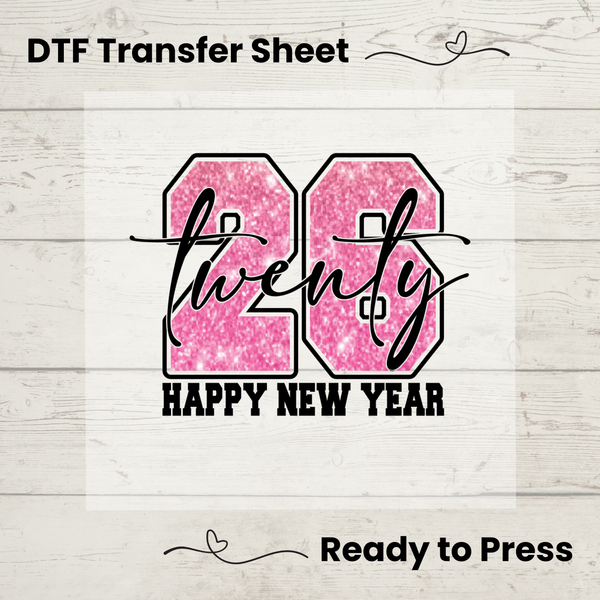 Twenty 26 Happy New Year DTF Transfer | Pink Glitter Varsity Number Design | Ready to Press