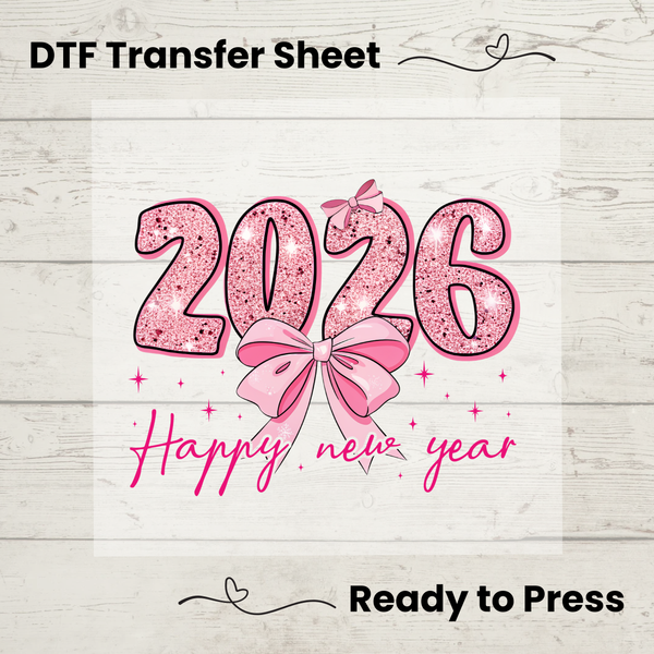 2026 Pink Glitter Bow DTF Transfer | Happy New Year Script Design | Ready to Press