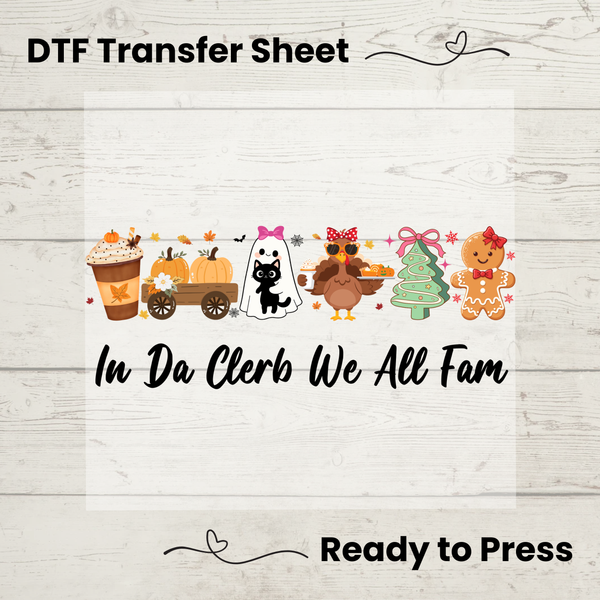 In Da Clerb We all Fam DTF Transfer Sheet: HalloTankMas DIY Shirt