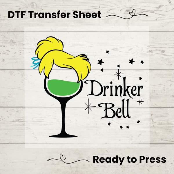 Drinker Bell DTF, Dtf Transfer Sheet, Ready to Press, Custom Dtf, Diy Heat Transfer, T-Shirt Transfer, Princess Shirt, DIY Craft, Disney DTF
