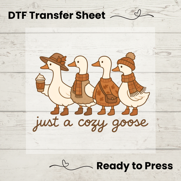 Cozy Goose Fall DTF Transfer Sheet: Ready to Press DIY Design