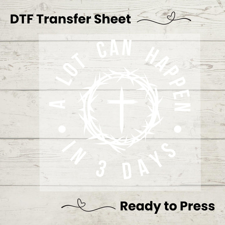 Inspirational design featuring the Easter message "A Lot Can Happen in 3 Days" with crown of thorns detail.