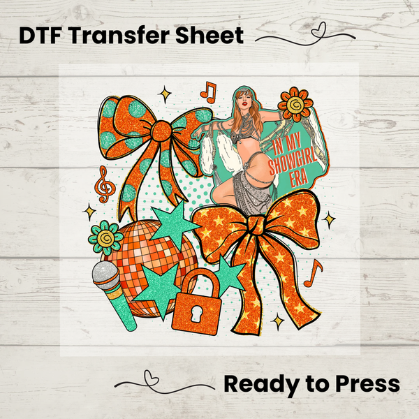 In My Showgirl Era DTF Transfer Sheet: Ready to Press Heat Transfer