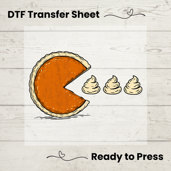 Pacman Pie DTF Transfer Sheet: Holiday Crafts, Thanksgiving Shirt