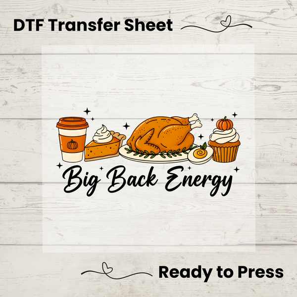 Big Back Energy DTF Transfer Sheet: Fall Thanksgiving Design