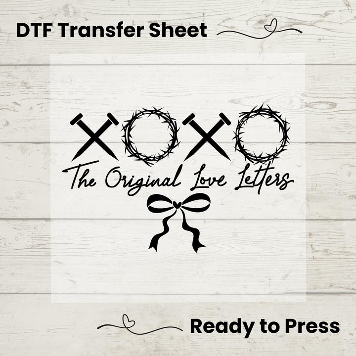 A graphic design of 'XOXO The Original Love Letters' on a white background, indicating a ready-to-press DTF (Direct to Film) transfer sheet.