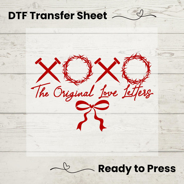 A graphic design of 'XOXO The Original Love Letters' on a white background, indicating a ready-to-press DTF (Direct to Film) transfer sheet.