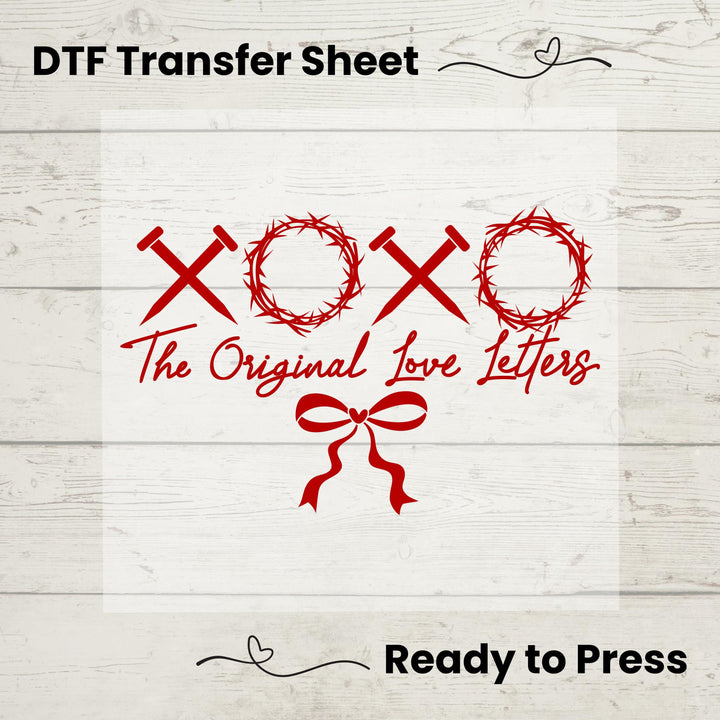 A graphic design of 'XOXO The Original Love Letters' on a white background, indicating a ready-to-press DTF (Direct to Film) transfer sheet.
