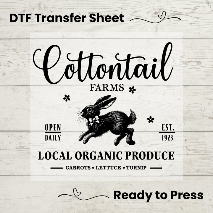 DTF Transfer featuring a rustic "Cottontail Farms" print with a vintage bunny illustration – perfect for farmhouse lovers.