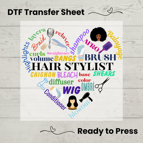 Hair Stylist DTF, Dtf Transfer Sheet, Ready to Press, Custom Dtf, Diy Heat Transfer, T-Shirt Transfer, Hair Stylist Shirt
