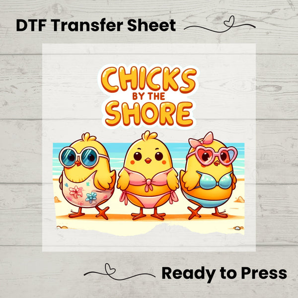 Chicks By The Shore  DTF, Dtf Transfer Sheet, Ready to Press, Custom Dtf, Diy Heat Transfer, T-Shirt Transfer, Summer Shirt