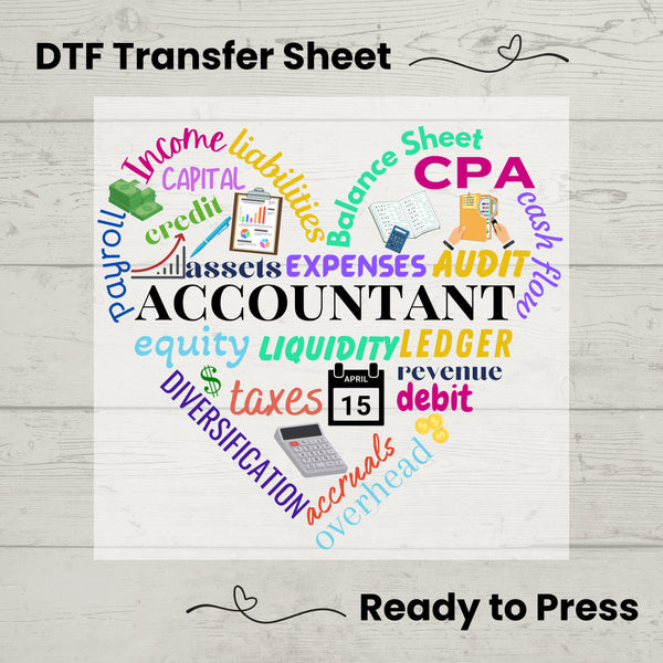 Accountant DTF, Dtf Transfer Sheet, Ready to Press, Custom Dtf, Diy Heat Transfer, T-Shirt Transfer, Accountant Shirt