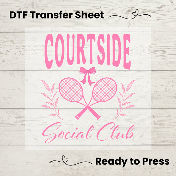 Coquette Tennis Courtside DTF, Dtf Transfer Sheet, Ready to Press, Custom Dtf, Diy Heat Shirt Transfer, Coquette Aesthetic Shirt