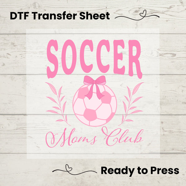 Coquette Soccer Moms Club DTF, Dtf Transfer Sheet, Ready to Press, Custom Dtf, Diy Heat Shirt Transfer, Coquette Aesthetic Shirt