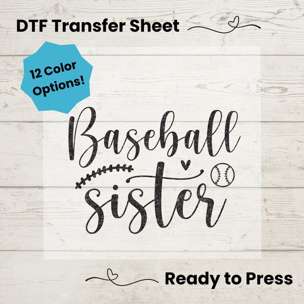 Baseball Sister DTF, Dtf Transfer Sheet, Ready to Press, Custom Dtf, Diy Heat Transfer, T-Shirt Transfer, Baseball Sister Shirt