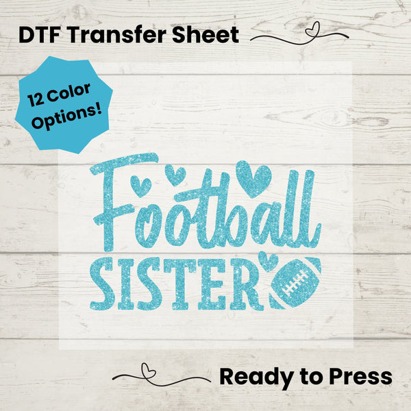 Football Sister DTF, Dtf Transfer Sheet, Ready to Press, Custom Dtf, Diy Heat Transfer, T-Shirt Transfer, Football Sister Shirt