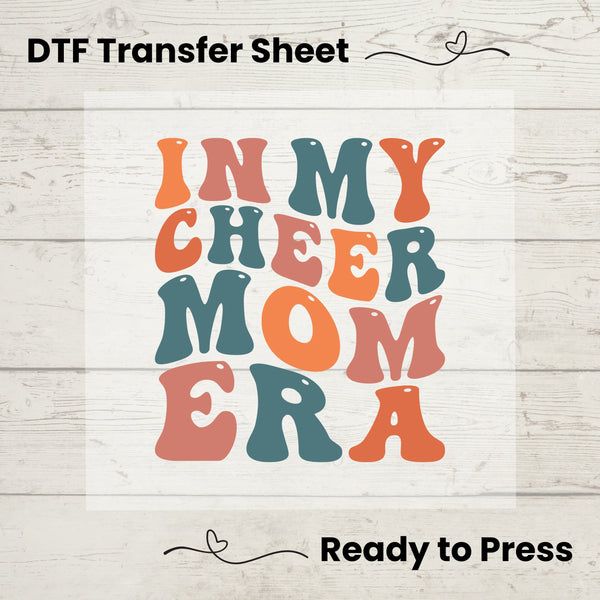 In My Cheer Mom Era DTF, Dtf Transfer Sheet, Ready to Press, Custom Dtf, Diy Heat Transfer, T-Shirt Transfer, Cheer Mom Shirt