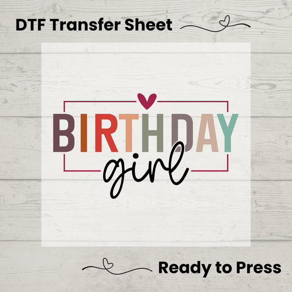 Birthday Girl DTF, Dtf Transfer Sheet, Ready to Press, Custom Dtf, Diy Heat Transfer, T-Shirt Transfer, Birthday Shirt
