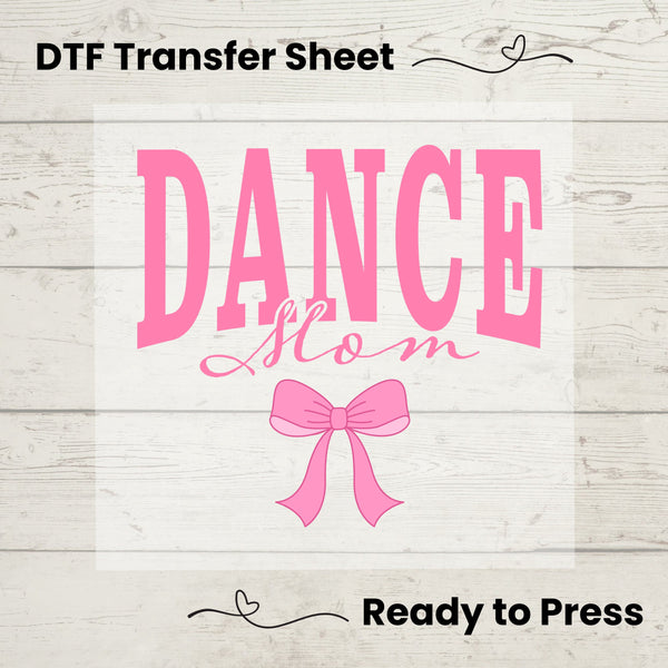 Coquette Dance Mom DTF, Dtf Transfer Sheet, Ready to Press, Custom Dtf, Diy Heat Shirt Transfer, Coquette Aesthetic Shirt