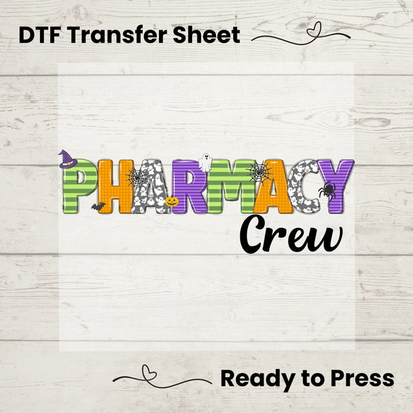 Pharmacy Crew DTF, Dtf Transfer Sheet, Ready to Press, Custom Dtf, Diy Heat Transfer, T-Shirt Transfer, Pharmacy Halloween Shirt