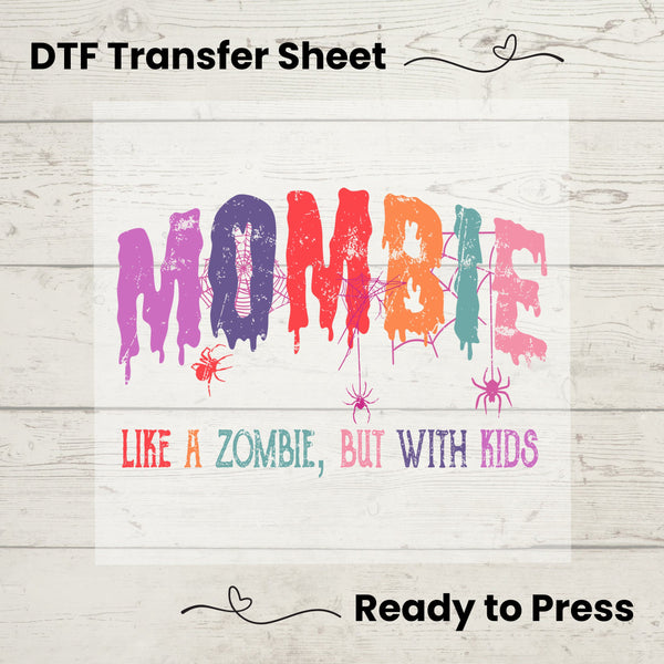 Mombie Halloween DTF, Dtf Transfer Sheet, Ready to Press, Custom Dtf, Diy Heat Transfer, Fall Season Vibes, Autumn TShirt