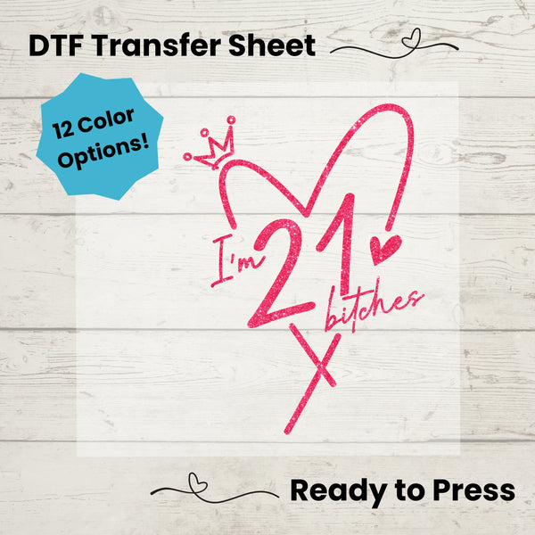21st Birthday DTF, Dtf Transfer Sheet, Ready to Press, Custom Dtf, Diy Heat Transfer, T-Shirt Transfer, Milestone Birthday