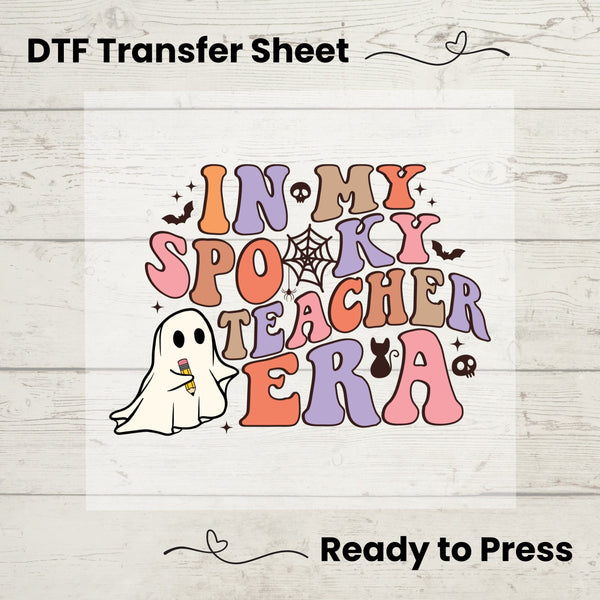 In My Spooky Teacher Era DTF, Dtf Transfer Sheet, Ready to Press, Custom Dtf, Diy Heat Transfer, Coquette Aesthetic  Shirt