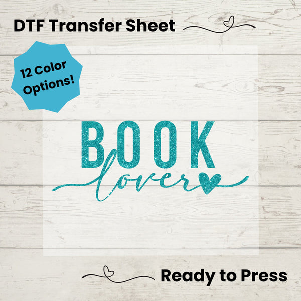 Booklover DTF, Dtf Transfer Sheet, Ready to Press, Custom Dtf, Diy Heat Transfer, T-Shirt Transfer, Booklover Gift, Glitter Text Design