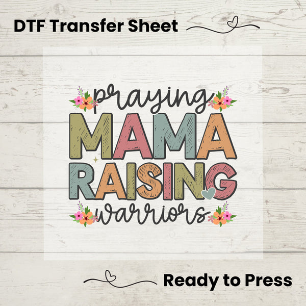 Praying Mama Raising Warriors DTF, Dtf Transfer Sheet, Ready to Press, Custom Dtf, Diy Heat Transfer, T-Shirt Transfer, Christian Tshirt