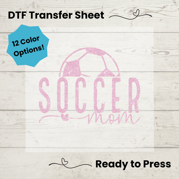 Soccer Mom DTF, Dtf Transfer Sheet, Ready to Press, Custom Dtf, Diy Heat Transfer, T-Shirt Transfer, Soccer Tshirt, Sports Mom Gift