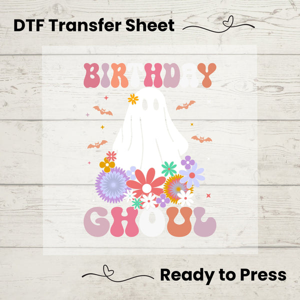 Birthday Ghoul DTF, Dtf Transfer Sheet, Ready to Press, Custom Dtf, Diy Heat Transfer, T-Shirt Transfer, Ghost Birthday Shirt