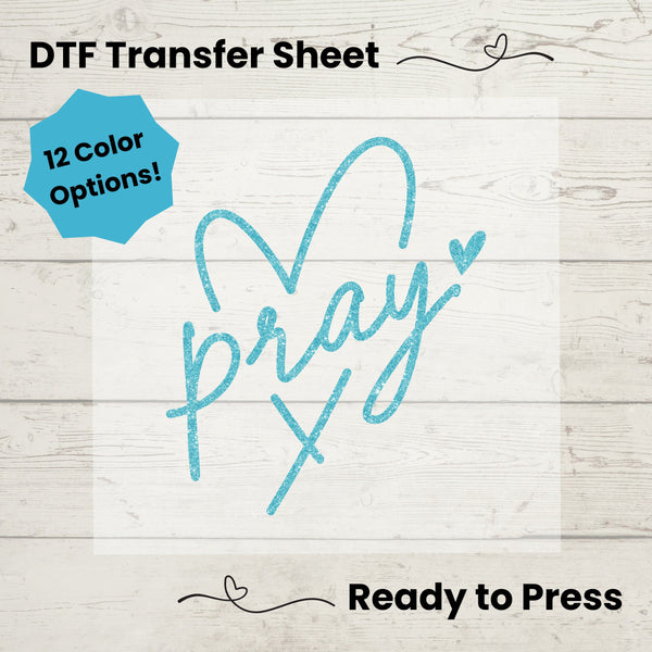 Pray DTF, Dtf Transfer Sheet, Ready to Press, Custom Dtf, Diy Heat Transfer, T-Shirt Transfer, Christian Tshirt, Faith Prayer, Love Jesus