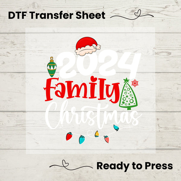 2024 Family Christmas DTF, Dtf Transfer Sheet, Ready to Press, Custom Dtf, Diy Heat Transfer, Matching tees, Christmas Family Reunion