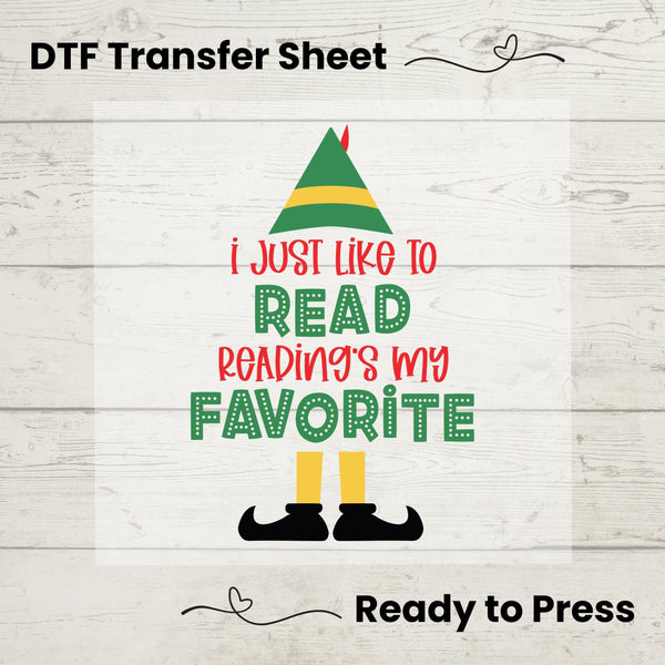 I Like To Read Reading Is My Favorite DTF, Dtf Transfer Sheet, Ready to Press, Custom Dtf, Holiday Crafts, Booklover Gift, Christmas Gift