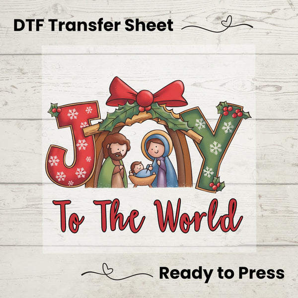 Joy To The World DTF, Dtf Transfer Sheet, Ready to Press, Custom Dtf, Diy Heat Transfer, Holiday Craft, Christmas Nativity Shirt