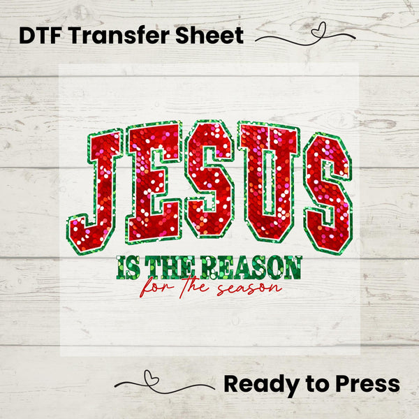 Jesus Is The Reason For The Season DTF, Dtf Transfer Sheet, Ready to Press, Custom Dtf, Diy Heat Transfer, Holiday Crafts, Holiday Sweater