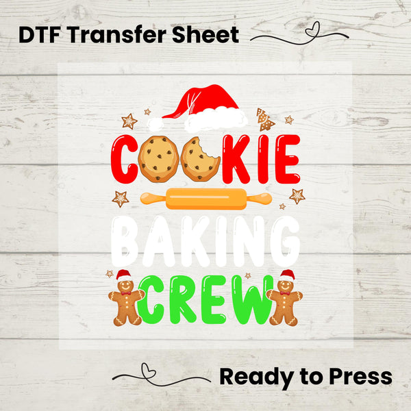 Cookie Baking Crew DTF, Dtf Transfer Sheet, Ready to Press, Custom Dtf, Diy Heat Transfer, Holiday Crafts, Christmas Baking Tee, Baker Gift