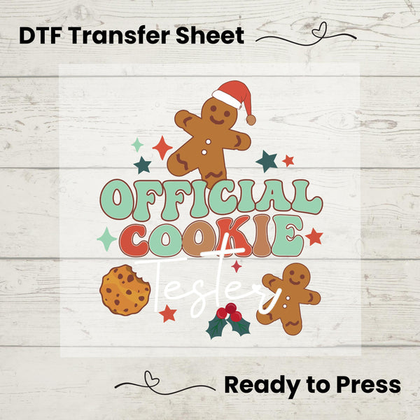 Official Cookie Tester DTF, Dtf Transfer Sheet, Ready to Press, Custom Dtf, Heat Transfer, Holiday Sweater Gift, Gingerbread Cookie Tee