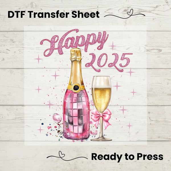 Happy 2025 DTF, Dtf Transfer Sheet, Ready to Press, Custom Dtf, Heat Transfer, New Years Shirt, Holiday Craft, New Year's Eve Shirt
