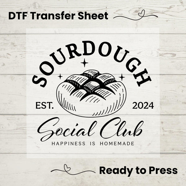 Sourdough Social Club DTF, Dtf Transfer Sheet, Ready to Press, Custom Dtf, Diy Heat Transfer, Baking Aesthetic, Baker Gift, Bread Lover
