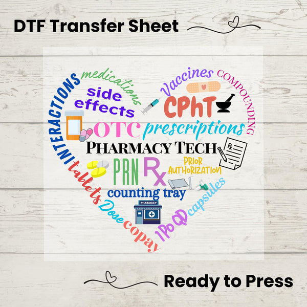 Pharmacy Tech DTF, Dtf Transfer Sheet, Ready to Press, Custom Dtf, Heat Transfer, T-Shirt Transfer, Pharmacy Technician Shirt, Pharmacy Gift