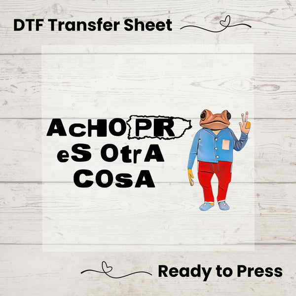 DTMF Concho DTF, DTf Transfer Sheet, Ready to Press, Custom Dtf,  Heat Transfer, Acho Pr Es Otra Cosa, Puerto Rico, Sapo Concho, Bad Bunny
